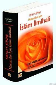 Fıkhu's-Sünne Hanımlar İçin İslam İlmihali