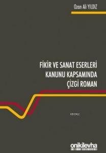Fikir ve Sanat Eserleri Kanunu Kapsamında Çizgi Roman