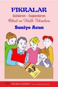 Fıkralar; Güldüren - Düşündüren Okul ve Halk Fıkraları