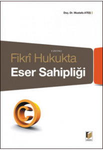 Fikri Hukukta Eser Sahipliği