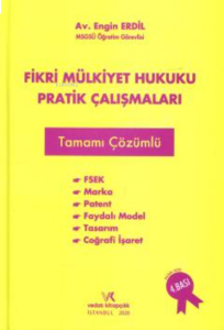 Fikri Mülkiyet Hukuku Pratik Çalışmaları