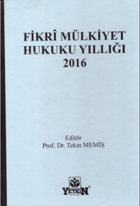 Fikri Mülkiyet Hukuku Yıllığı 2016