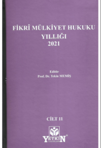 Fikri Mülkiyet Hukuku Yıllığı 2021