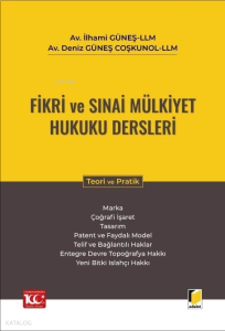 Fikri ve Sınai Mülkiyet Hukuku Dersleri