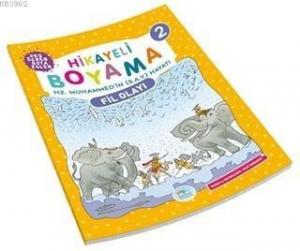 Fil Olayı - Hikayeli Boyama 2; Hz. Muhammed'in (S.A.V.) Hayatı