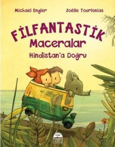 Filfantastik Maceralar; Hindistan'a Doğru