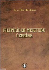 Filipililer Mektubu Üzerine