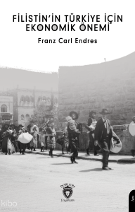Filistin’in Türkiye İçin Ekonomik Önemi
