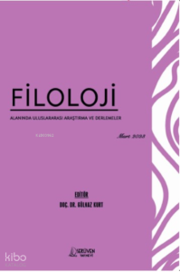 Filoloji Alanında Uluslararası Araştırma ve Derlemeler / Mart 2023