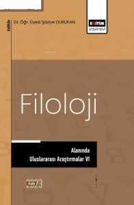 Filoloji Alanında Uluslararası Araştırmalar VI