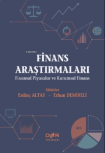 Finans Araştırmaları;( Finansal Piyasalar ve Kurumsal Finans )