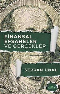 Finansal Efsaneler ve Gerçekler