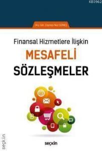 Finansal Hizmetlere İlişkin Mesafeli Sözleşmeler