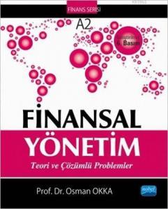 Finansal Yönetim; Teori ve Çözümlü Problemler