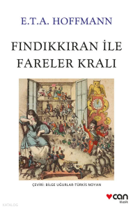 Fındıkkıran ile Fareler Kralı