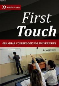 First Touch; Grammer Coursebook for Universities