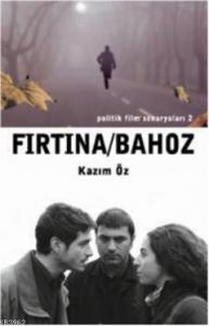 Fırtına - Bahoz