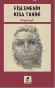 Fişlemenin Kısa Tarihi