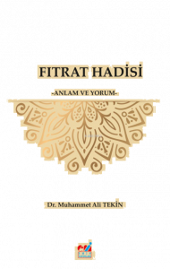 Fıtrat Hadisi -Anlam Ve Yorum-