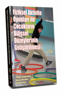 Fiziksel Aktivite Oyunları ile Çocukların Bilişsel Düzeylerinin Gelişmesi