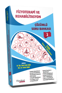 Fizyoterapi ve Rehabilitasyon Çözümlü Soru Bankası Cilt - 2