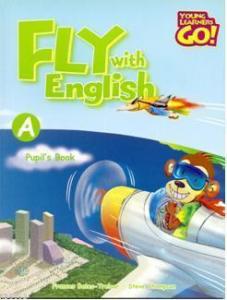 Fly with English Pupils Book - A