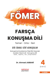 Fömer Farsça Konuşma Dili - 4  - Bir İranlı Gibi Konuşalım