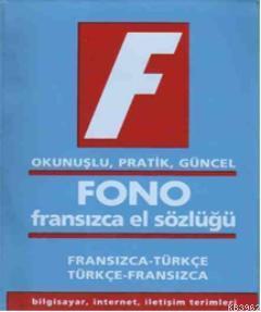 Fono Fransızca El Sözlüğü; Okunuşlu, Pratik, Güncel