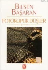 Fotokopuk Düşler