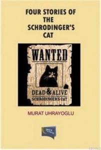 Four Stories Of The Schrodinger's Cat