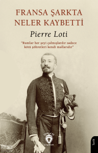 Fransa Şarkta Neler Kaybetti?