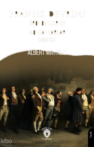 Fransız Devrimi - Jirondenler ve Montanyarlar İkinci Cilt