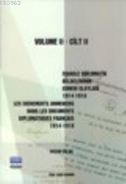 Fransız Diplomatik Belgelerinde Ermeni Olayları (1914-1918) Cilt 2