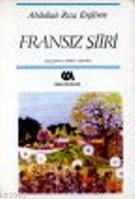 Fransız Şiiri; Başlangıcından Bugüne IX. - Xx. Yüzyıl