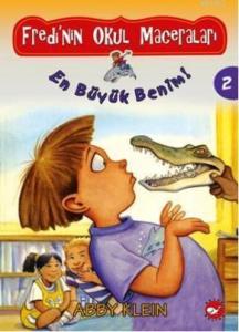 Fredi'nin Okul Maceraları 2; En Büyük Benim!