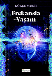 Frekansla Yaşam
