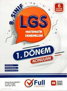 Full Matematik Yayınları 8. Sınıf 1. Dönem LGS Matematik 6 lı Denemeleri Full Matematik 
