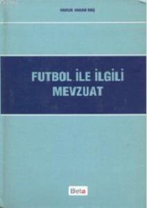 Futbol ile İlgili Mevzuat