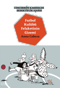 Futbol Kulübü Felaketinin Gizemi;Coscorrón Kardeşler Dediktiflik Ajansı