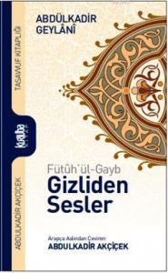 Fütûh'ül Gayb - Gizliden Sesler