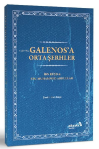 Galenos'a Orta Şerhler