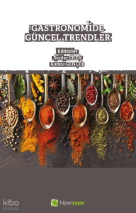 Gastronomide Güncel Trendler