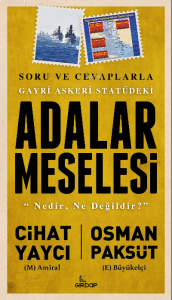 Gayri Askeri Statüdeki Adalar Meselesi
