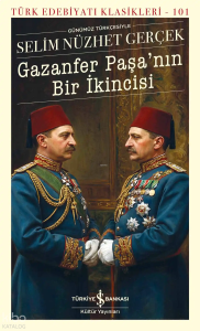 Gazanfer Paşa’nın Bir İkincisi