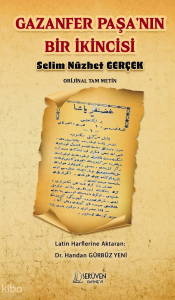 Gazanfer Paşa’nın Bir İkincisi