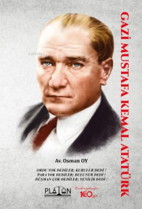 Gazi Mustafa Kemal Atatürk