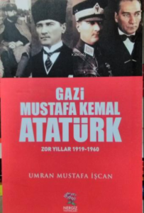 Gazi Mustafa Kemal Atatürk