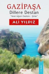 Gazipaşa Dillere Destan; Yerel Ağızın Destanı - Şiirler