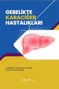 Gebelikte Karaciğer Hastalıkları