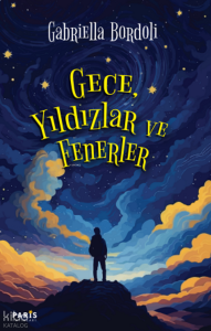 Gece, Yıldızlar ve Fenerler